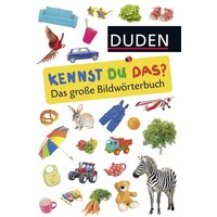 Duden 24+: Kennst du das? Das große Bildwörterbuch von FISCHER Sauerländer Duden