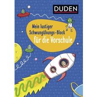 Duden: Mein lustiger Schwungübungs-Block für die Vorschule von FISCHER Sauerländer Duden