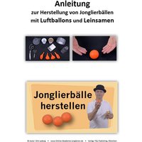 Dirk, L: Anleitung zur Herstellung von Jonglierbällen von FQL - Publishing