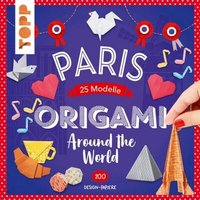 TOPP 25157 Origami Around the World - Paris von FRECHVERLAG