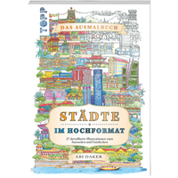 TOPP 28082 Großstädte im Hochformat - das Ausmalbuch TOPP 28082 Großstädte im Hochformat - das Ausmalbuch von FRECHVERLAG