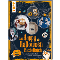 TOPP 29015 Das Happy Halloween Bastelbuch - Schrecklich schöne Bastel-, Schmink- und Rezeptideen von FRECHVERLAG