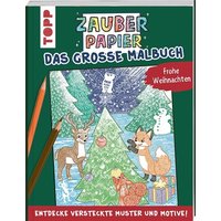 TOPP 29019 Zauberpapier - Das große Malbuch - Frohe Weihnachten von FRECHVERLAG
