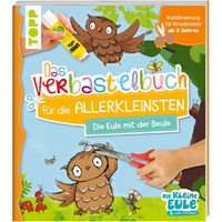 TOPP 29058 Verbastelbuch für die Allerkleinsten - Die Eule mit der Beule von FRECHVERLAG