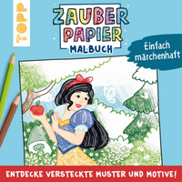 TOPP 4477 Zauberpapier Malbuch Einfach märchenhaft - Entdecke versteckte Muster und Motive! | Pitz, Natascha von FRECHVERLAG