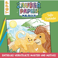TOPP 4645 Zauberpapier Malbuch Süße Tierkinder - Entdecke versteckte Muster und Motive! | Pitz, Natascha von FRECHVERLAG