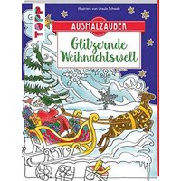 TOPP 4744 Ausmalzauber -Weihnachtswelt von FRECHVERLAG