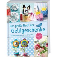 TOPP 5866 Das große Buch der Geldgeschenke TOPP 5866 Das große Buch der Geldgeschenke von FRECHVERLAG