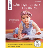 TOPP 6855 Nähen mit Jersey für Babys (kreativ.startup.) - Spielsachen, Kleidung und Accessoires für die Kleinsten. Größen 56 - 86 von FRECHVERLAG