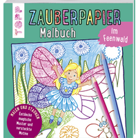 TOPP 8425 Zauberpapier Malbuch im Feenwald von FRECHVERLAG