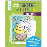 TOPP 8470 Mein erstes Fenster-Malbuch Ostern 12 Motive auf Transparentpapier von FRECHVERLAG