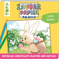 TOPP4627 Zauberpapier Malbuch Frohe Ostern von FRECHVERLAG