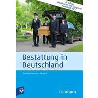 Bestattung in Deutschland von Fachverlag des deutschen Bestattungsgewerbes