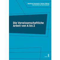 Die Vorwissenschaftliche Arbeit von A bis Z von Facultas