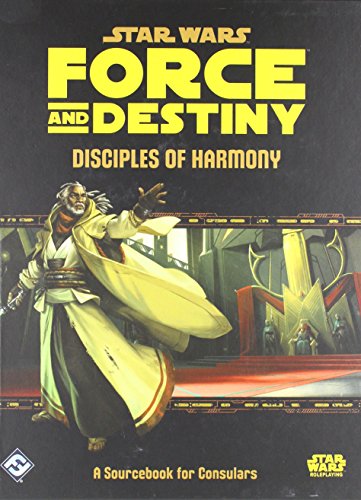 Fantasy Flight Games FFG - Star Wars RPG: Force and Destiny - Disciples of Harmony: A Sourcebook for Consulars - EN von Fantasy Flight Games