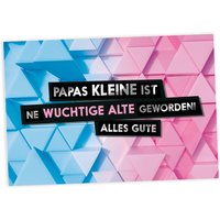 Geburtstagskarte Papas Kleine, 17,5cm x 12cm von Fck You Cards Krause & Tietjen GbR