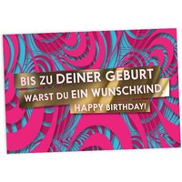 Geburtstagskarte Wunschkind, 17,5cm x 12cm von Fck You Cards Krause & Tietjen GbR