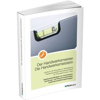 Der Handwerksmeister / Die Handwerksmeisterin von Feldhaus