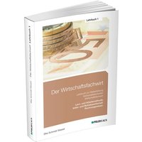 Der Wirtschaftsfachwirt / Lehrbuch 1 von Feldhaus