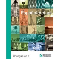 Espanol Actual 2. Übungsbuch von Feldhaus