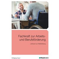 Fachkraft zur Arbeits- und Berufsförderung von Feldhaus