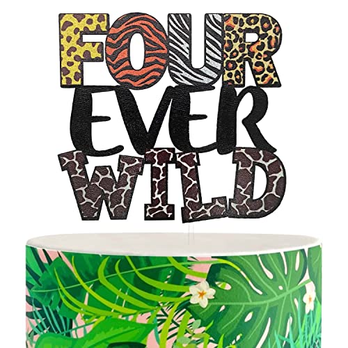 Four Ever Wild Cake Topper, Jungle Safari Thema 4th Birthday Party Decorations, Fourth Birthday Cake Topper, Animal Print Giraffe Tiger Zebra Leopard Cake Decoration von Festus