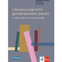 Literaturunterricht gendersensibel planen von Fillibach bei Klett Sprachen