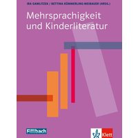 Mehrsprachigkeit und Kinderliteratur von Fillibach bei Klett Sprachen