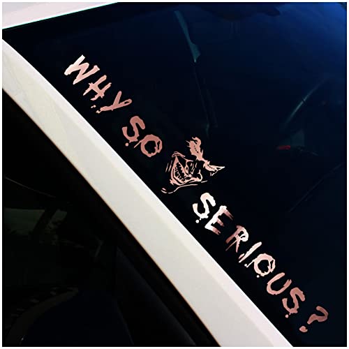 Frontscheibenaufkleber Schriftzug Why so serious? Joker Aufkleber für Windschutzscheibe Heckscheibe Frontscheibe Auto Fahrzeug Dekor Sticker FS56 (Rosegold Chrom, Außenklebend) von Finest Folia