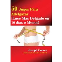 50 Jugos Para Adelgazar von Finibi Inc