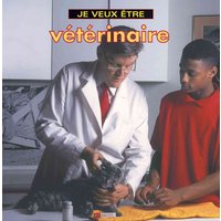 Je Veux Etre Veterinaire von Firefly Books