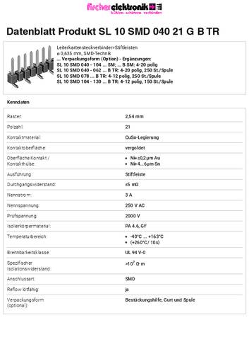 Fischer Elektronik Stiftleiste (Standard) Anzahl Reihen: 1 SL10SMD04021GBTR 250St. von Fischer Elektronik