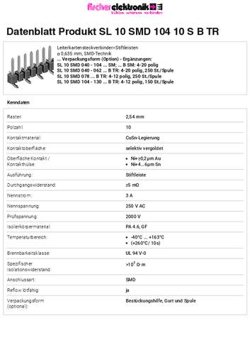 Fischer Elektronik Stiftleiste (Standard) Anzahl Reihen: 1 SL10SMD10410SBTR 150St. von Fischer Elektronik