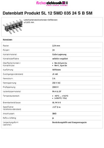 Fischer Elektronik Stiftleiste (Standard) Anzahl Reihen: 1 SL12SMD03524SBSM 10St. von Fischer Elektronik