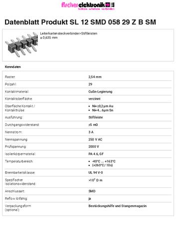 Fischer Elektronik Stiftleiste (Standard) Anzahl Reihen: 1 SL12SMD05829ZBSM 10St. von Fischer Elektronik