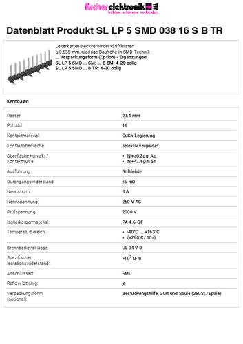 Fischer Elektronik Stiftleiste (Standard) Anzahl Reihen: 1 SLLP5SMD03816SBTR 250St. von Fischer Elektronik