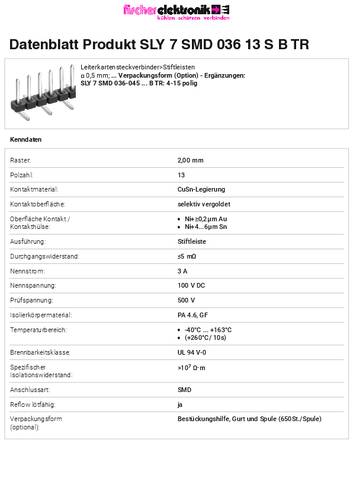 Fischer Elektronik Stiftleiste (Standard) Anzahl Reihen: 1 SLY7SMD03613SBTR 650St. von Fischer Elektronik