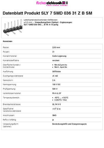 Fischer Elektronik Stiftleiste (Standard) Anzahl Reihen: 1 SLY7SMD03631ZBSM 10St. von Fischer Elektronik