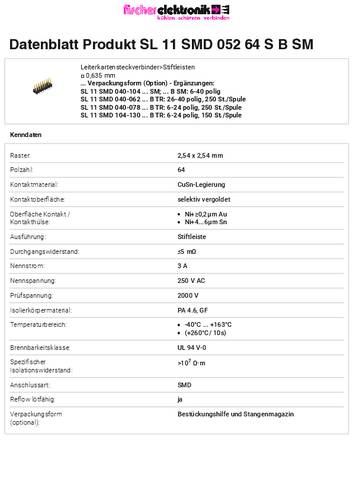 Fischer Elektronik Stiftleiste (Standard) Anzahl Reihen: 2 SL11SMD05264SBSM 10St. von Fischer Elektronik