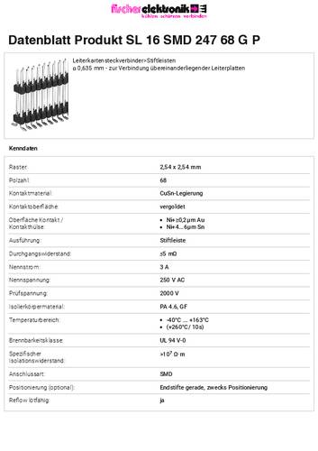 Fischer Elektronik Stiftleiste (Standard) Anzahl Reihen: 2 SL16SMD24768GP 10St. von Fischer Elektronik