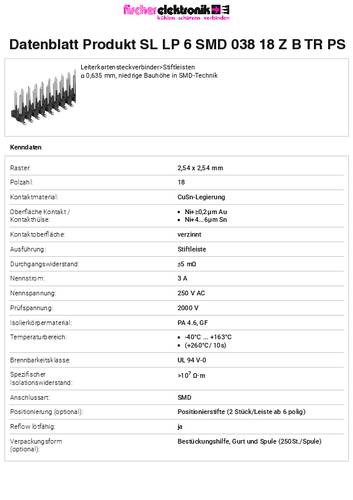 Fischer Elektronik Stiftleiste (Standard) Anzahl Reihen: 2 SLLP6SMD03818ZBTRPS 250St. von Fischer Elektronik