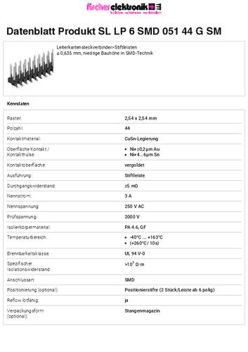 Fischer Elektronik Stiftleiste (Standard) Anzahl Reihen: 2 SLLP6SMD05144GSM 10St. von Fischer Elektronik