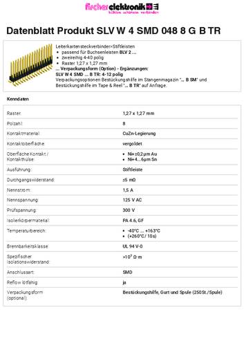 Fischer Elektronik Stiftleiste (Standard) Anzahl Reihen: 2 SLVW4SMD0488GBTR 150St. von Fischer Elektronik