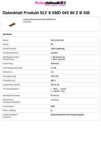 Fischer Elektronik Stiftleiste (Standard) Anzahl Reihen: 2 SLY8SMD04560ZBSM 10St. von Fischer Elektronik