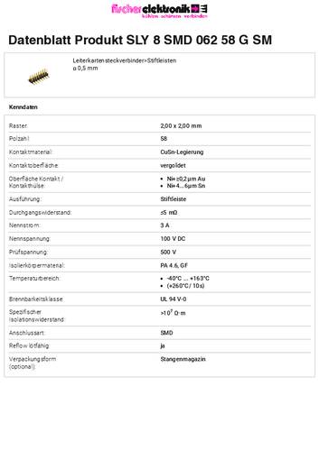 Fischer Elektronik Stiftleiste (Standard) Anzahl Reihen: 2 SLY8SMD06258GSM 10St. von Fischer Elektronik