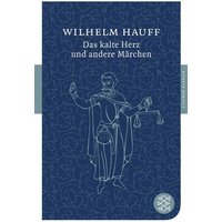 Das kalte Herz und andere Märchen von Fischer Taschenbuch Verlag