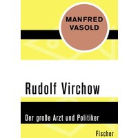 Rudolf Virchow von Fischer Taschenbuch Verlag