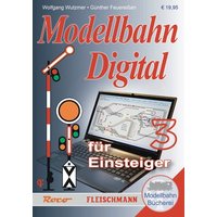 ROCO 81393 SPURNEUTRAL Handbuch: Modellbahn Digital für Einsteiger, Band 3 ROCO 81393 SPURNEUTRAL Handbuch: Modellbahn Digital für Einsteiger, Band 3 von Fleischmann