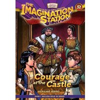 Courage at the Castle von Focus on The Family Publishing