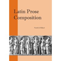 Latin Prose Composition von Focus Publishing/R Pullins & Co